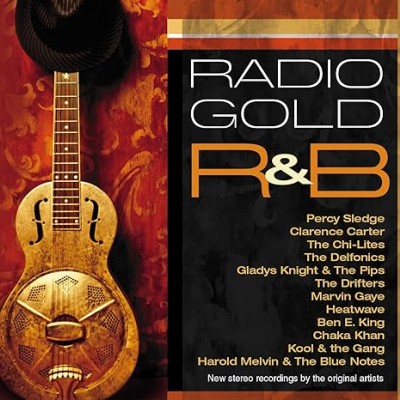 Radio Gold R&B-Percy Sledge,Ch-Lites,Delfonics,Heatwave,Chaka Khan...