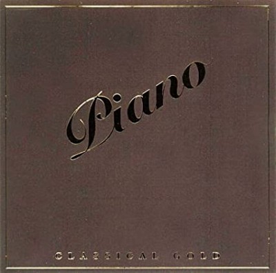 PIANO-CLASSICAL GOLD-Beethoven,Chopin,Brahms,Liszt,Vivace