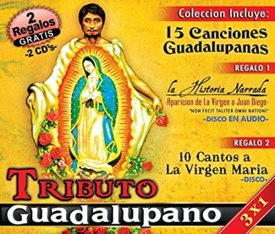 Tributo Guadalupano-15 Canciones Guadalupanas