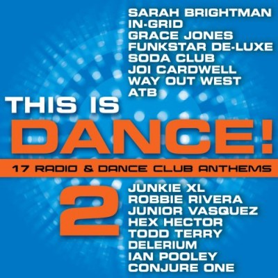 THIS IS DANCE!-Sarah Brightman,Grace Jones,Soda Club,ATB,Delerium,In-G