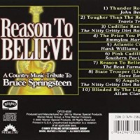 REASON TO BELIEVE-Country Springsteen Tribute-John Berry,Travis Tritt.