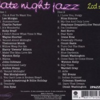 LATE NIGHT JAZZ-Lee Morgan,Charlie Parker,Ruby Braff,Wayne Shorter