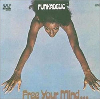 Free Your Mind...And Your Ass Will Follow