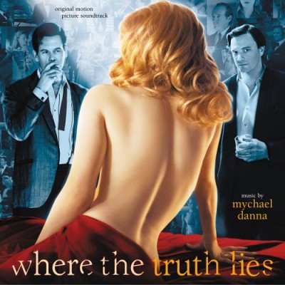 WHERE THE TRUTH LIES-Music By Michael Danna