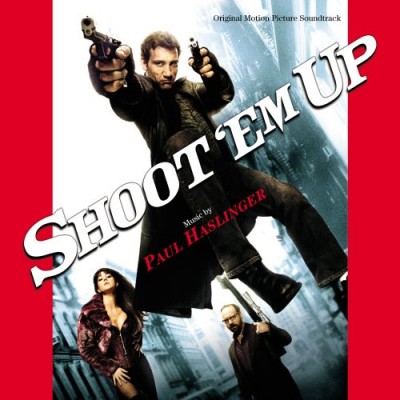 SHOOT 'EM UP-Music By Paul Haslinger