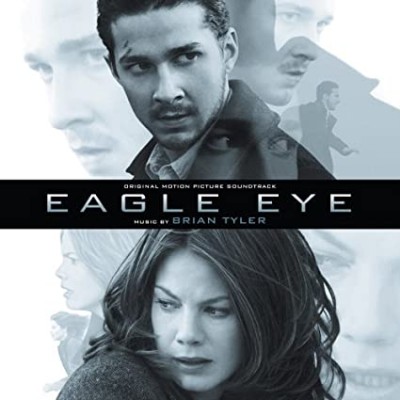EAGLE EYE-Music By Brian Tyler