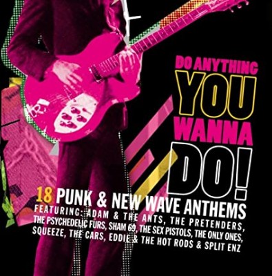 DO ANYTHING YOU WANNA DO!-Only Ones,Psychedelic Furs,Squeeze,Sham 69,C