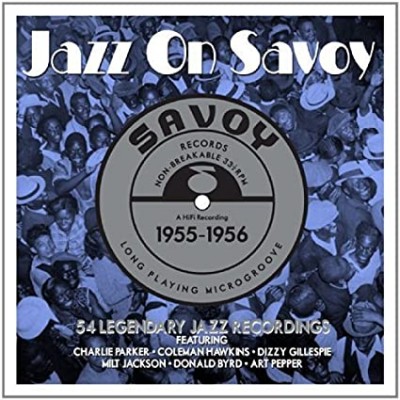 JAZZ ON SAVOY 1955-1956-Charlie Parker,Coleman Hawkins,Milt Jackson,Do