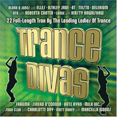 TRANCE DIVAS-Fragma,Tiesto,Delerium,Milk Inc.,Soda Club,ATB,Lange...