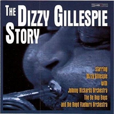 The Dizzy Gillespie Story