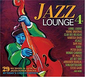 JAZZ LOUNGE 4-De[Phazz,Young SinatrasVanessa Daou,Kudu,Mondo Candido..