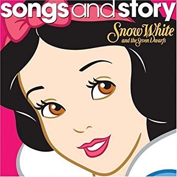 SNOW WHITE-Songs & Story