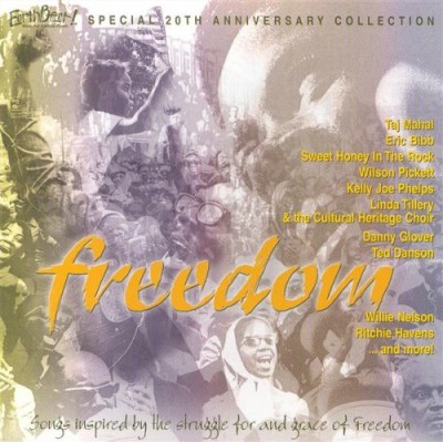 FREEDOM-20TH ANNIVERSARY COLLECTION-Taj Mahal,Eric Bibb,Wilson Pickett