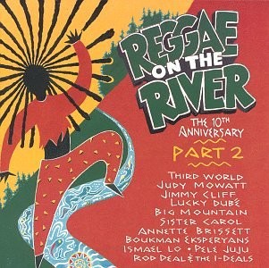 REGGAE ON THE RIVER PART 2-Third World,Judy Mowatt,Jimmy Cliff,Lucky D