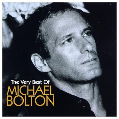 The Very Best Of Michael Bolton