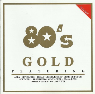 80's Gold-Abba,Elton John,Lionel Richie,Chris De Burgh,Donna Summer...