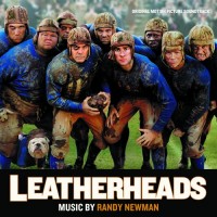 LEATHERHEADS-Music By Randy Newman