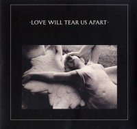 Love Will Tear Us Apart