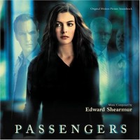 PASSENGERS-Music By Edward Shearmur