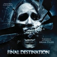 FINAL DESTINATION-Music By Brian Tyler