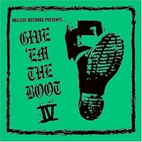 GIVE 'EM THE BOOT IV-Rancid,Dropkick Murphys,Unseen,Joe Strummer & Mes