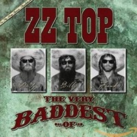 Very Best Baddest of ...ZZ Top