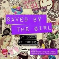 SAVED BY THE GIRL-Whitney Houston,Natalie Imbruglia,Sarah McLachlan,Ch