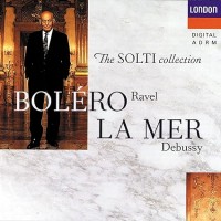 The Solti Collection-Bolero/La Mer