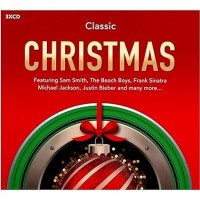 Classic Christmas-Sam Smith,Beach Boys,Band Aid,Maroon 5,Love Unlimite