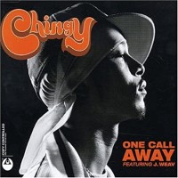 ONE CALL AWAY    FEATURING J. WEAV