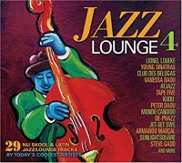 JAZZ LOUNGE 4-De[Phazz,Young SinatrasVanessa Daou,Kudu,Mondo Candido..