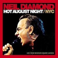 Hot August Night/Live From Madison Square Garden