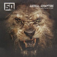 Animal Ambition (An Untamed Desire To Win)