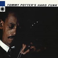 Tommy Potter's Hard Funk